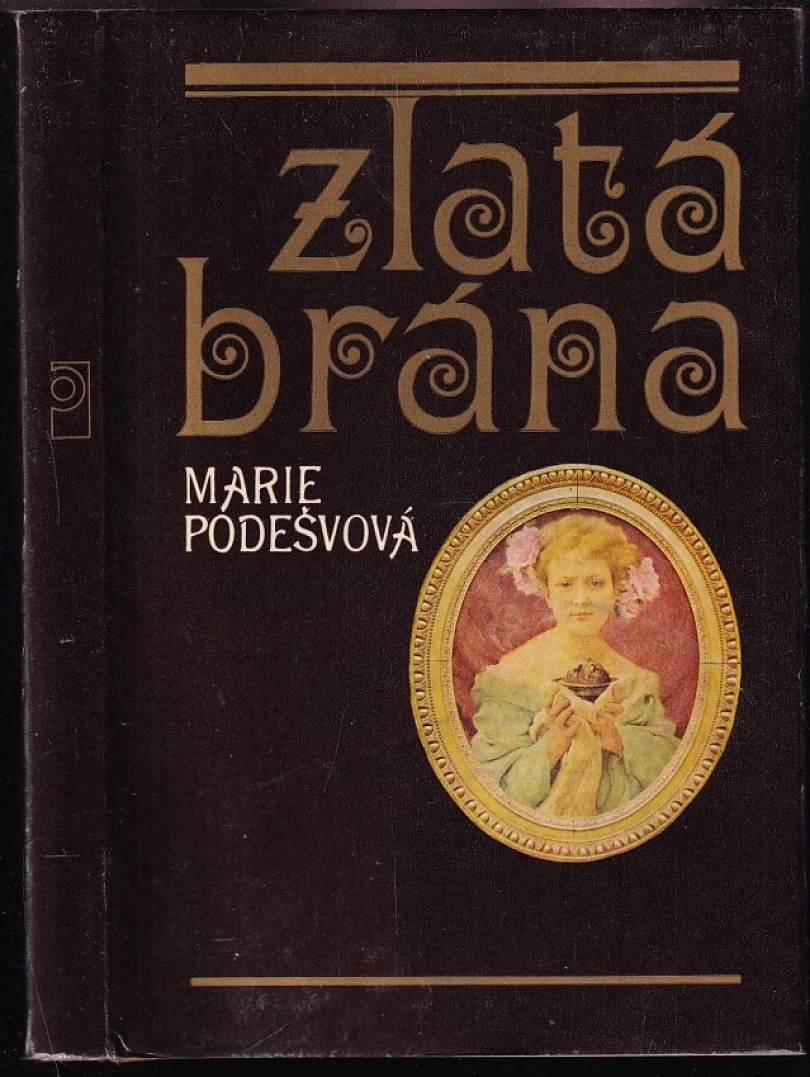 Levně Zlatá brána (Marie Podešvová, 1984)