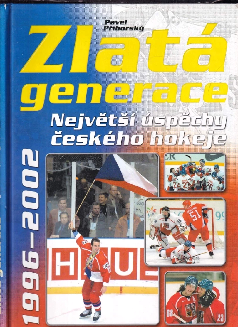Zlatá generace (Pavel Příborský, 2002)