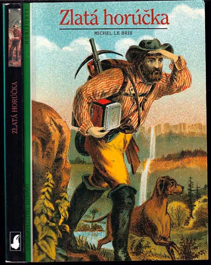 Levně Zlatá horúčka (Michel Le Bris, 1994)