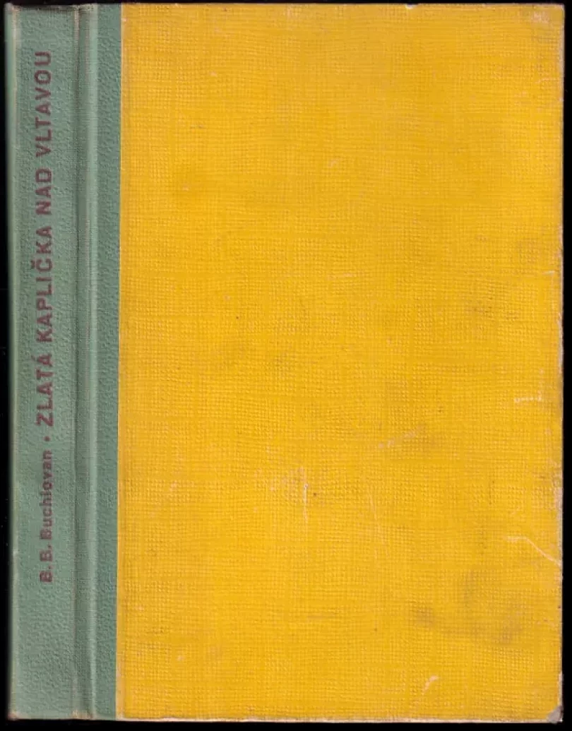 Zlatá kaplička nad Vltavou (Bedřich Beneš Buchlovan, 1948)