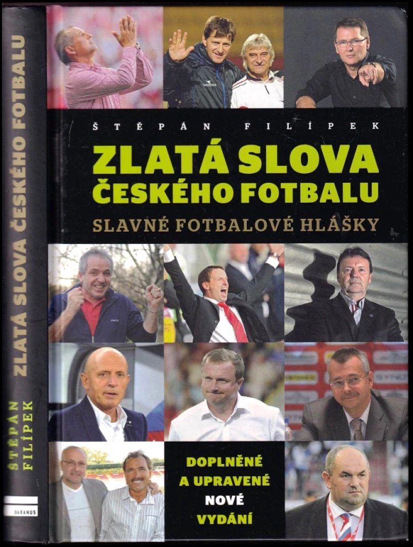 Zlatá slova českého fotbalu (Štěpán Filípek, 2017)