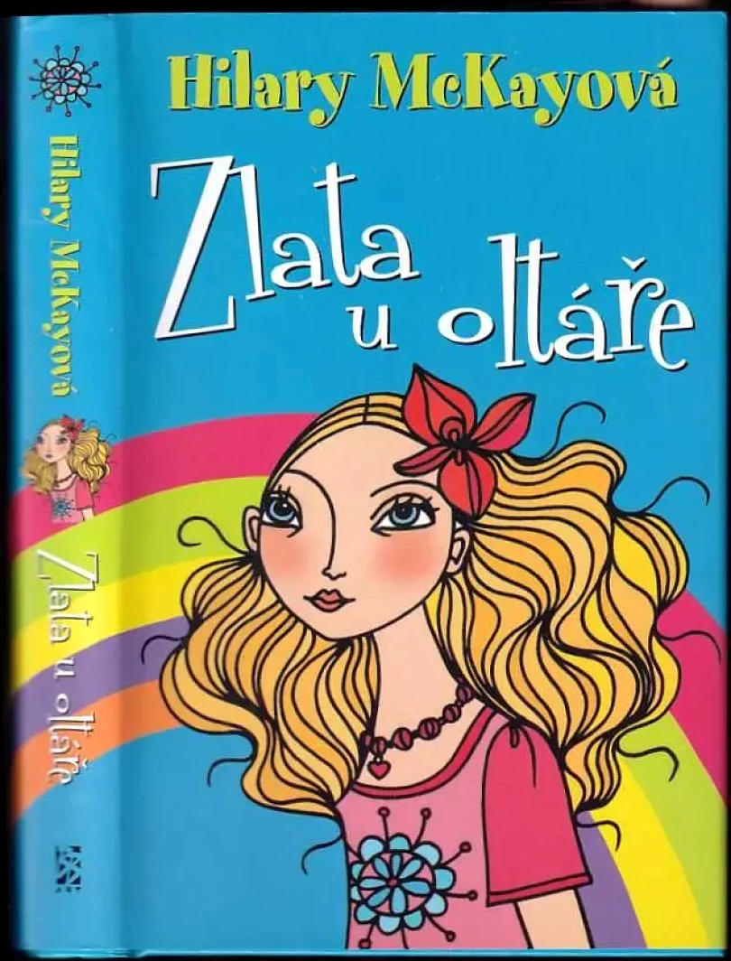 Levně Zlata u oltáře (Hilary McKay, 2007)