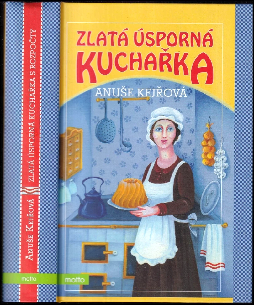 Zlatá úsporná kuchařka (Anuše Kejřová, 2009)