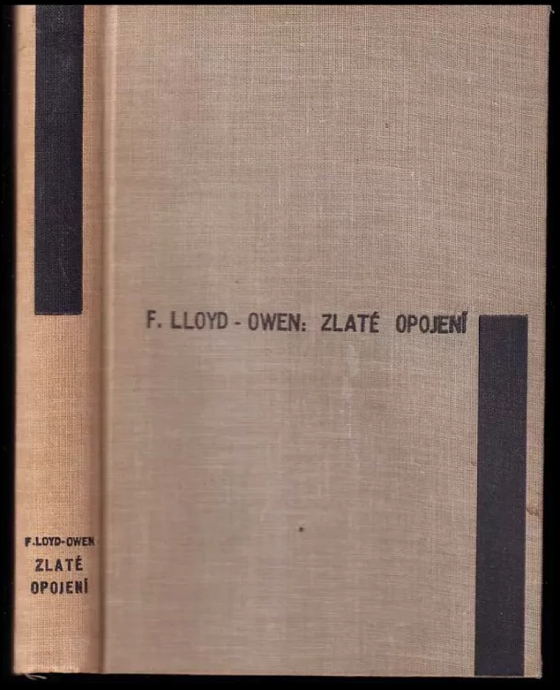 Zlaté opojení (Frances Lloyd-Owen, 1940)
