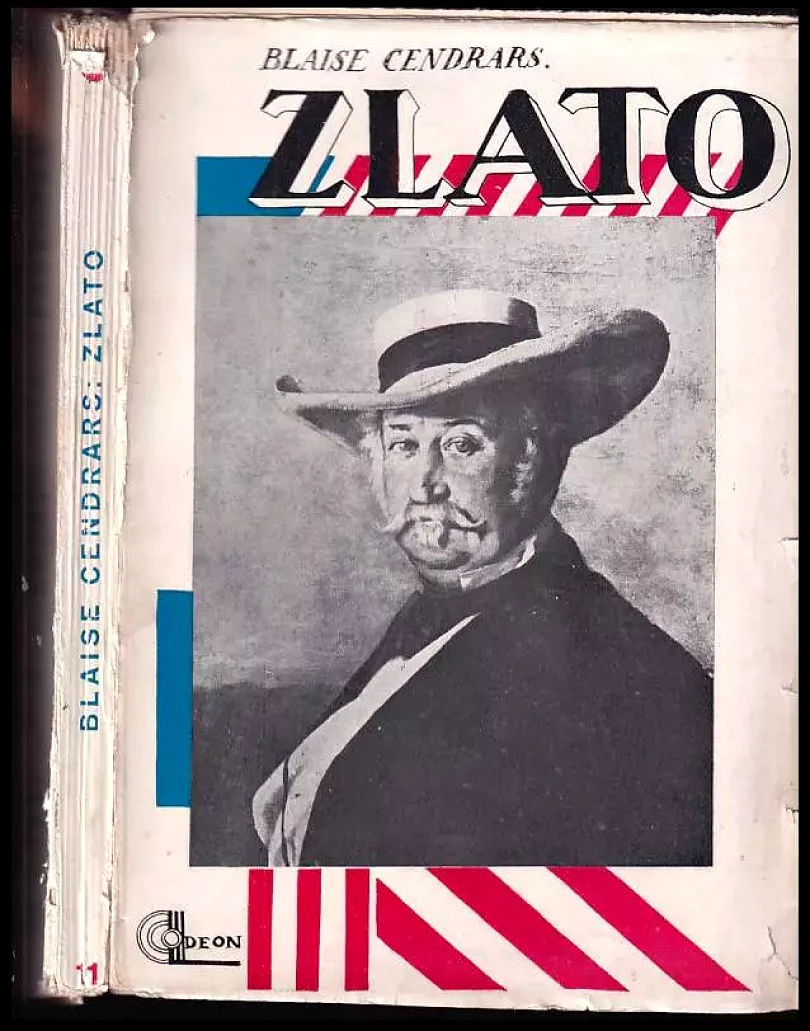Zlato : obdivuhodná historie generála Johanna Augusta Sutera (Blaise Cendrars, 1926)