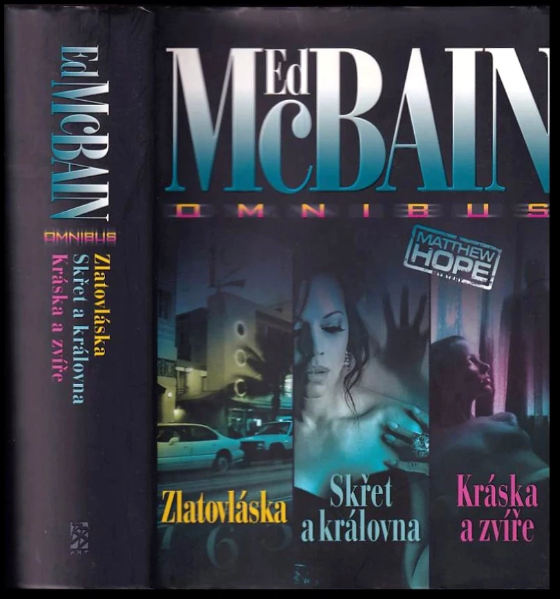 Zlatovláska ; Skřet a královna ; Kráska a zvíře : Ed McBain omnibus : v hlavní roli Matthew Hope (Ed McBain, 2010)
