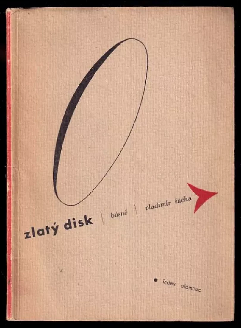 Levně Zlatý disk - básně - DEDIKACE - PODPIS VLADIMÍR ŠACHA (Vladimír Šacha, 1938)