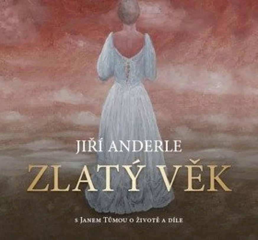 Levně Zlatý věk (Jiří Anderle, 2018)