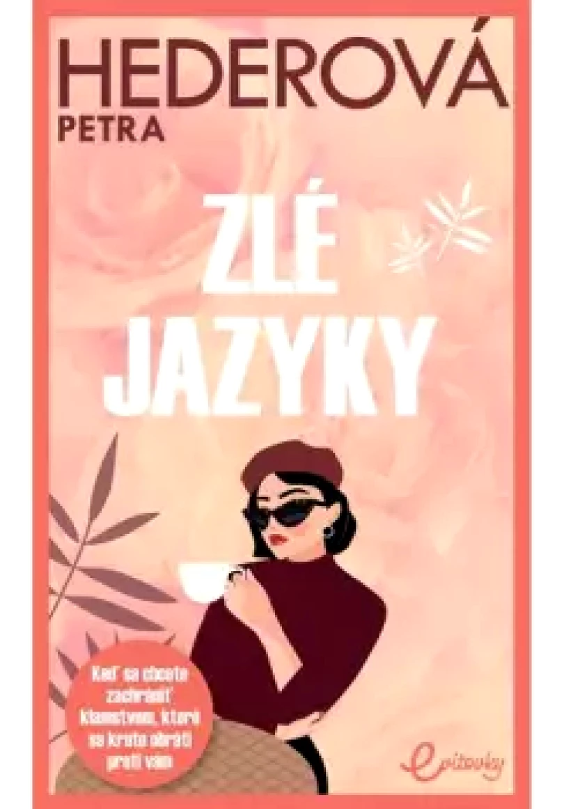 Zlé jazyky (Petra Hederová, 2024)