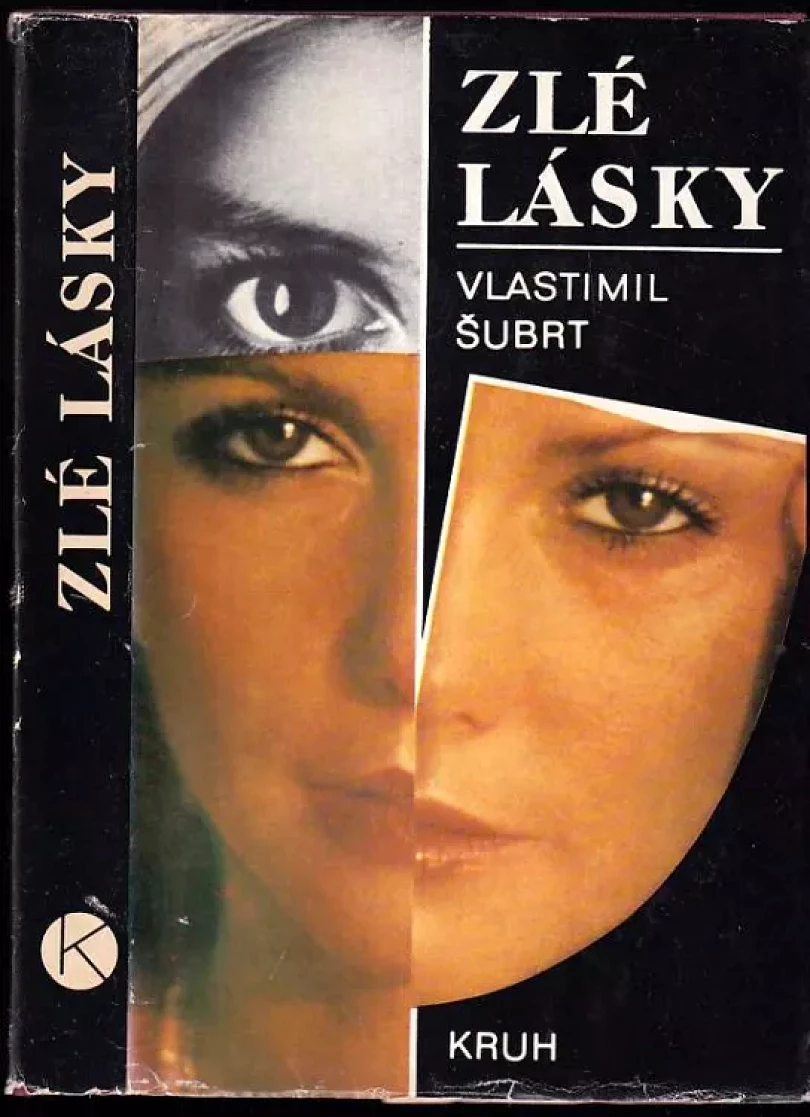 Levně Zlé lásky (Vlastimil Šubrt, 1987)