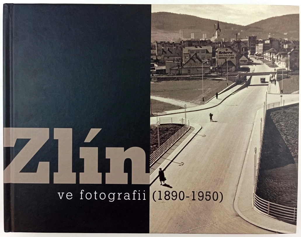 Levně Zlín ve fotografii (Zdeněk Pokluda, 2008)