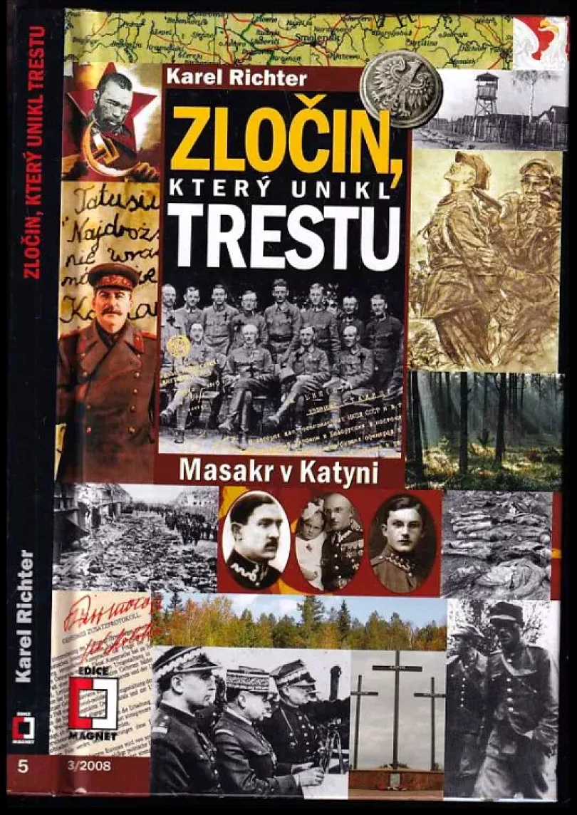Zločin, který unikl trestu (Karel Richter, 2008)