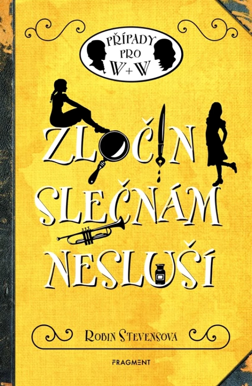 Levně Zločin slečnám nesluší (Stevensová Robin, 2024)