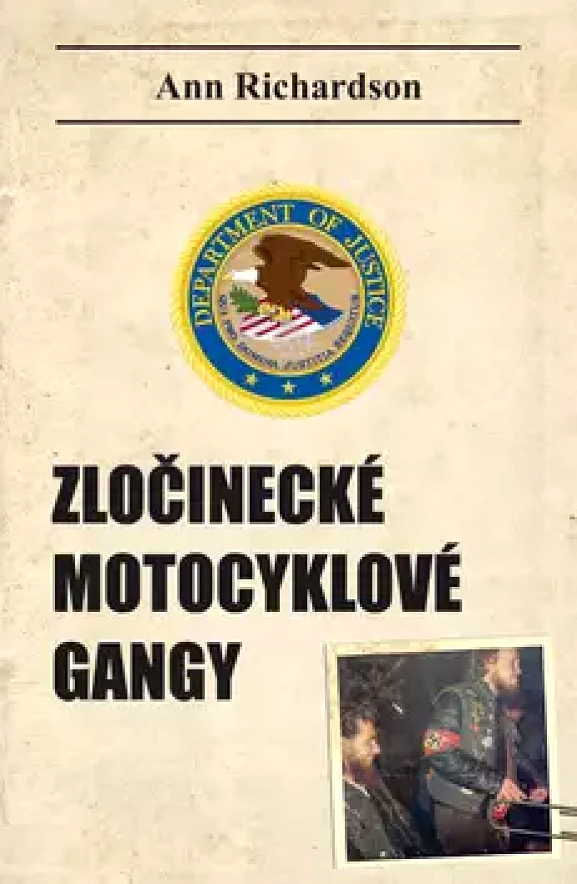 Zločinecké motocyklové gangy (Ann Richardson,, 2018)