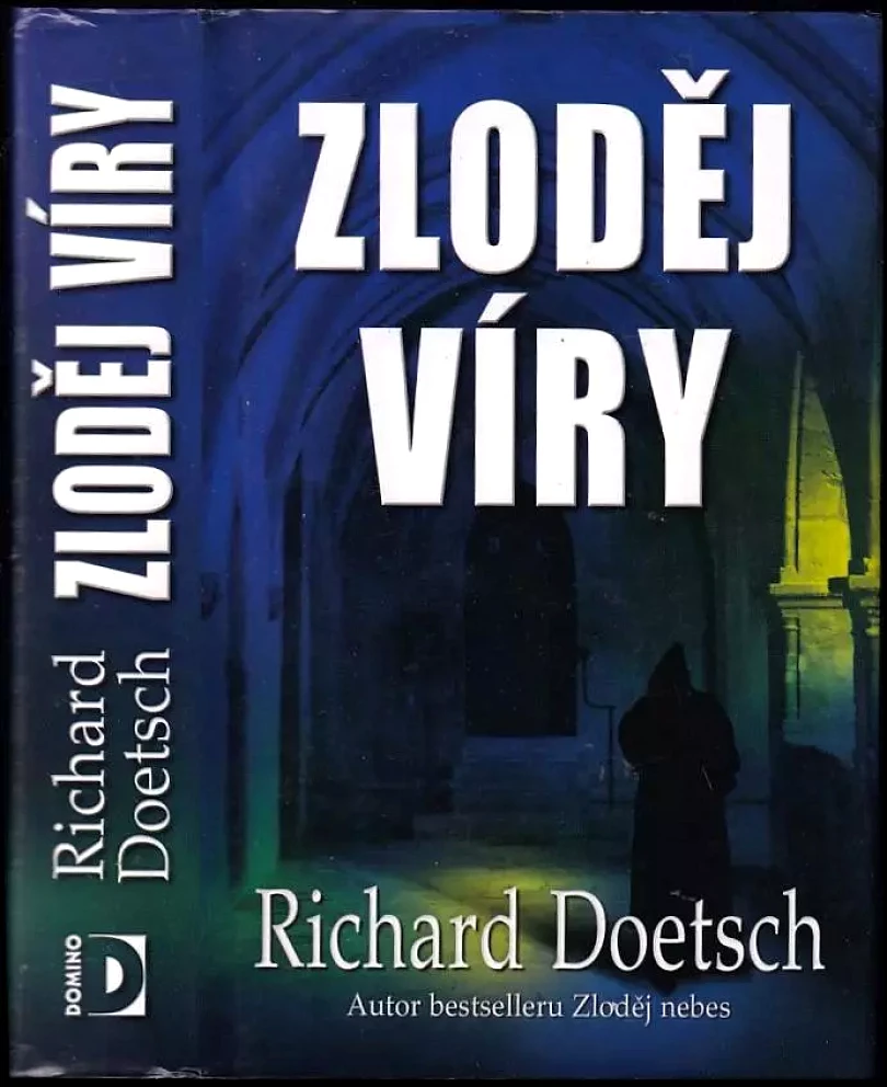 Zloděj víry (Richard Doetsch, 2009)