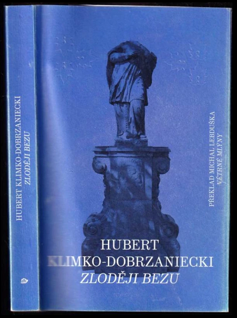Zloději bezu (Hubert Klimko-Dobrzaniecki, 2024)