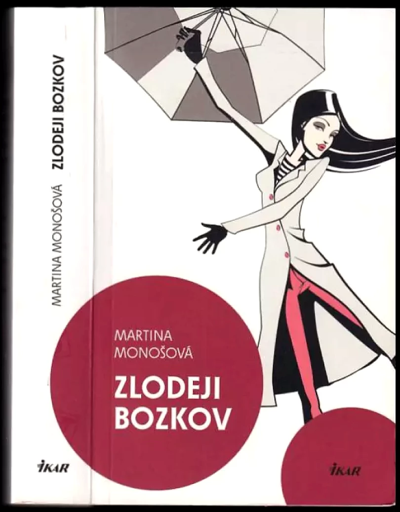 Levně Zlodeji bozkov (Martina Monošová, 2012)