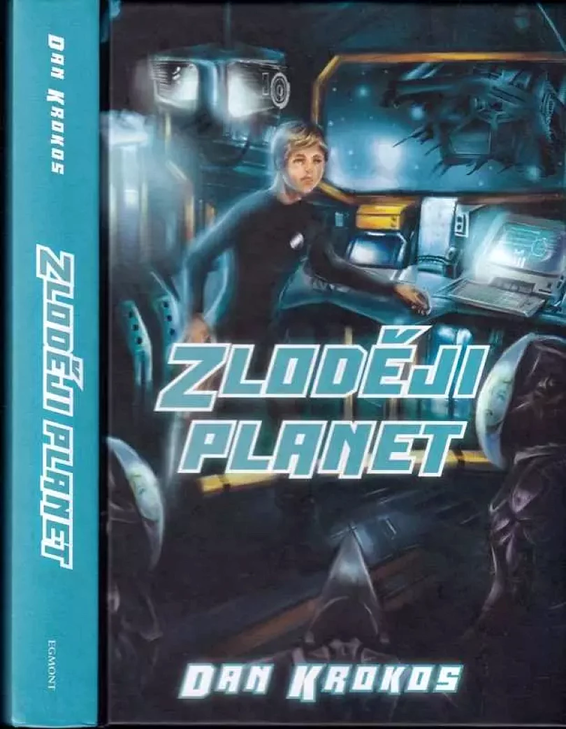Zloději planet (Dan Krokos, 2013)