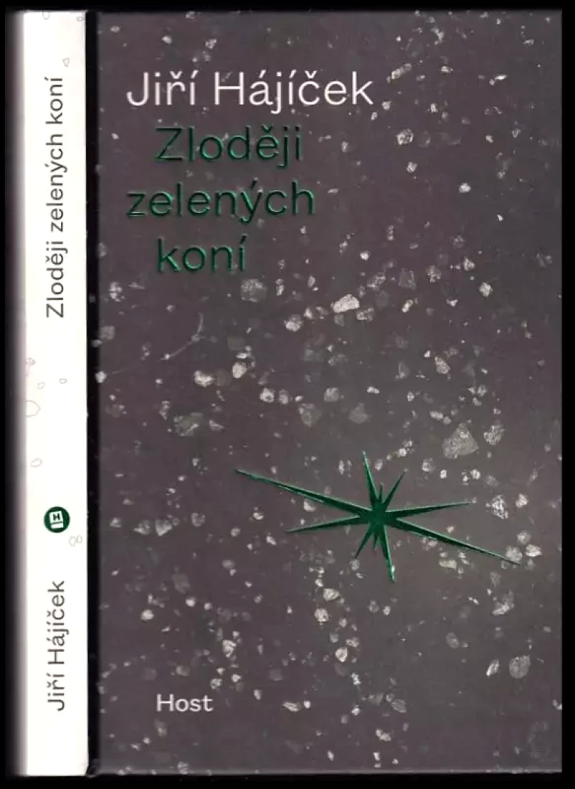 Zloději zelených koní (Jiří Hajíček, 2015)