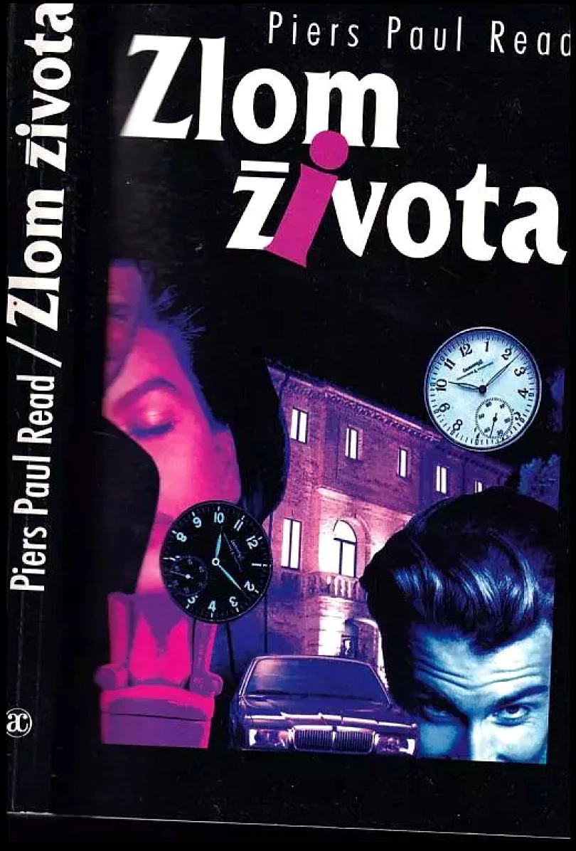 Zlom života (Piers Paul Read, 1997)