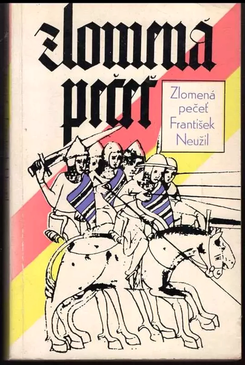 Zlomená pečeť (František Neužil, 1983)