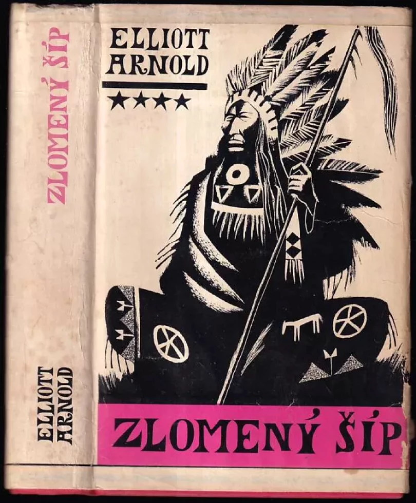 Levně Zlomený šíp (Elliott Arnold, 1969)