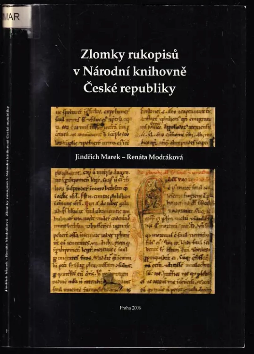 Levně Zlomky rukopisů v Národní knihovně České republiky (Jindřich Marek, 2006)