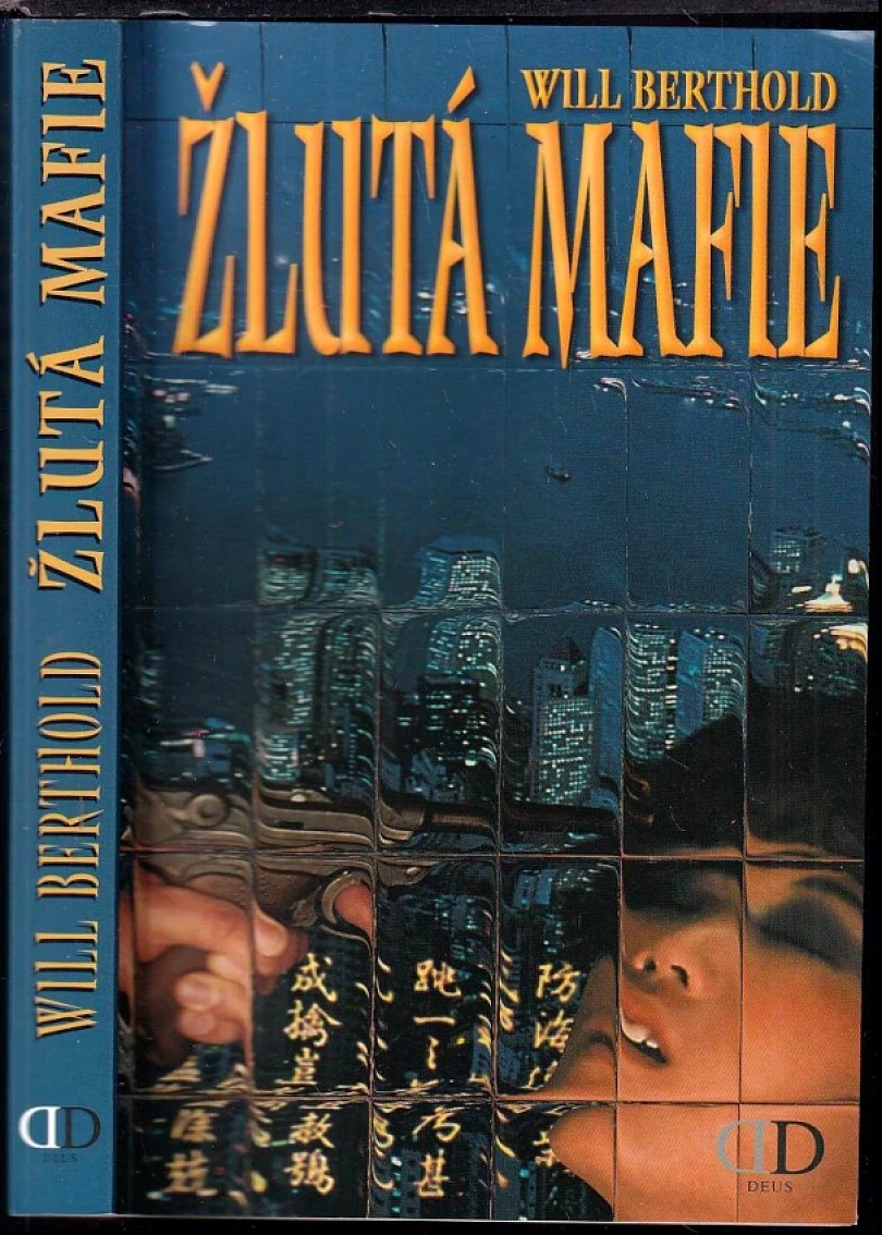 Žlutá mafie (Will Berthold, 2005)
