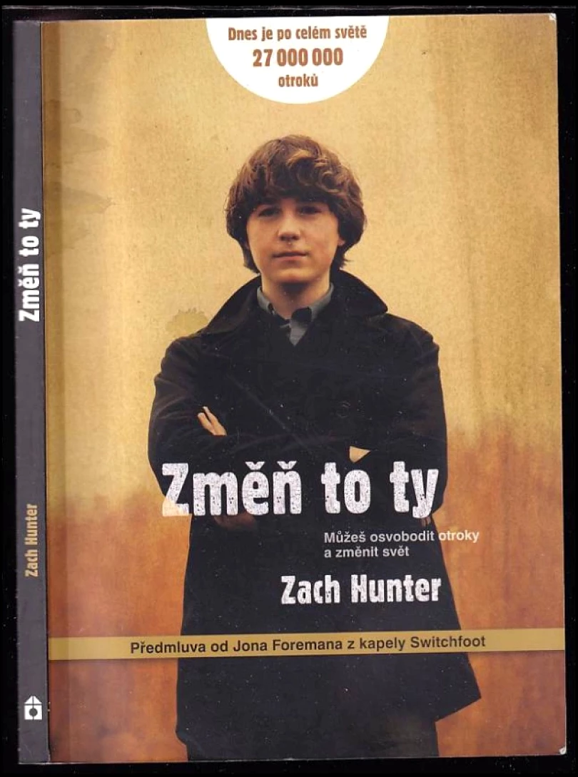 Levně Změň to ty (Zach Hunter, 2009)