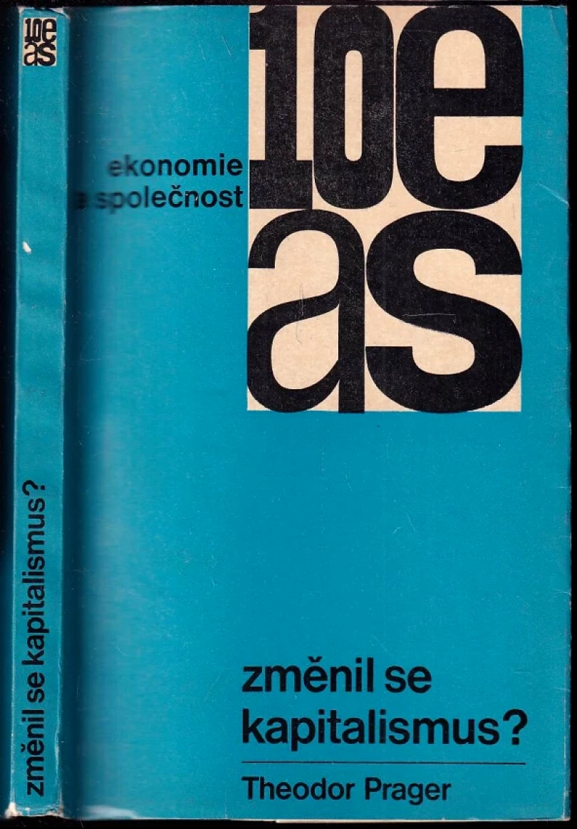 Změnil se kapitalismus? (Theodor Prager, 1966)