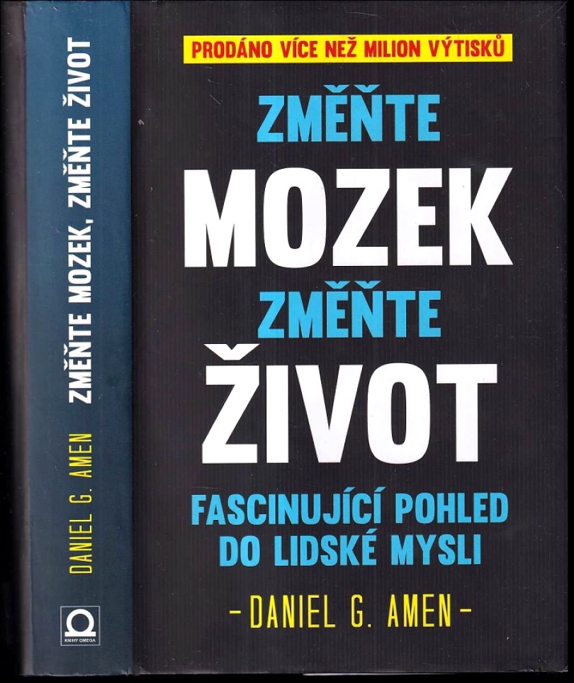 Levně Změňte mozek, změňte život (Daniel G Amen, 2018)