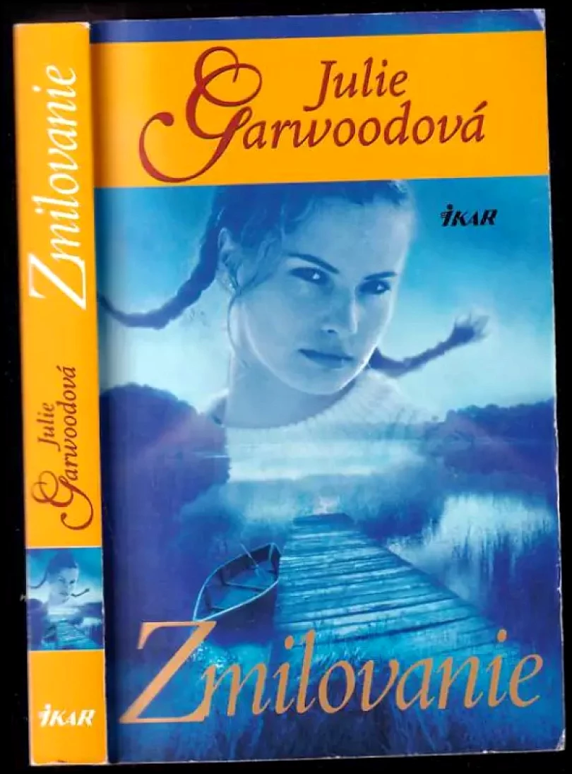 Levně Zmilovanie (Julie Garwood, 2005)
