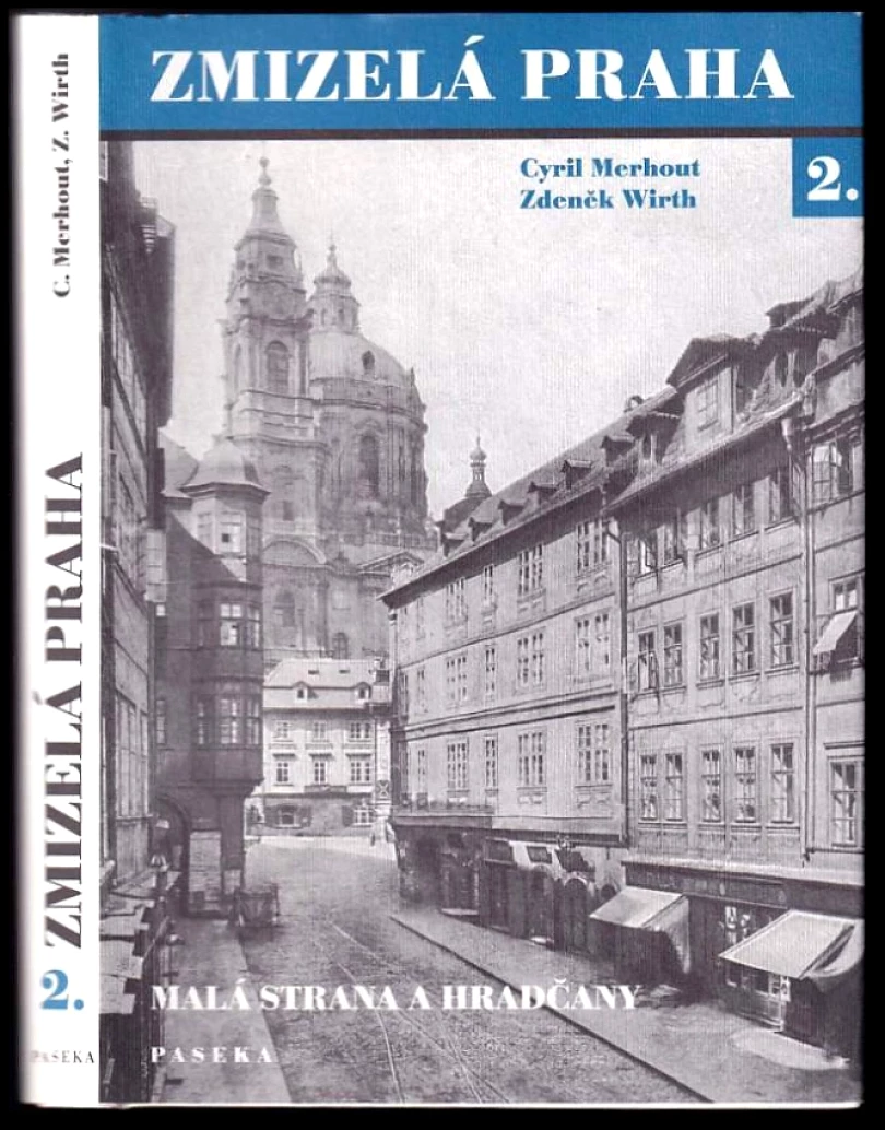 Zmizelá Praha (Zdeněk Wirth, 2002)