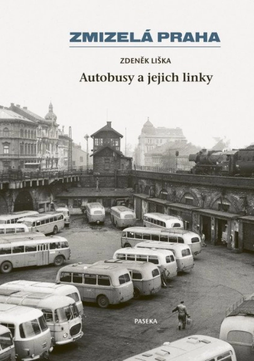 Zmizelá Praha (Zdeněk Liška, 2025)