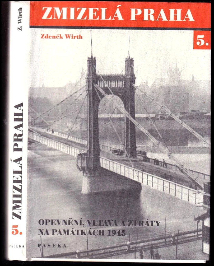 Zmizelá Praha (Zdeněk Wirth, 2003)