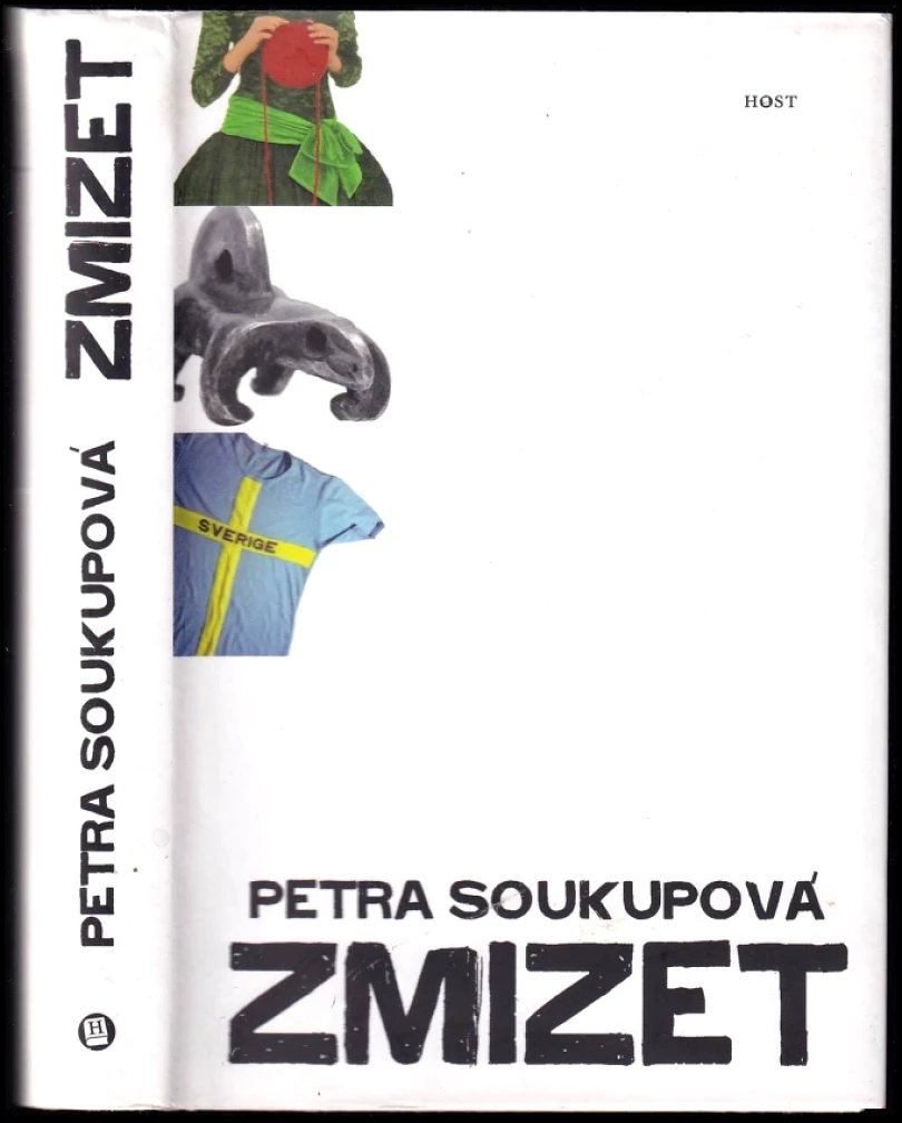 Zmizet (Petra Soukupová, 2009)