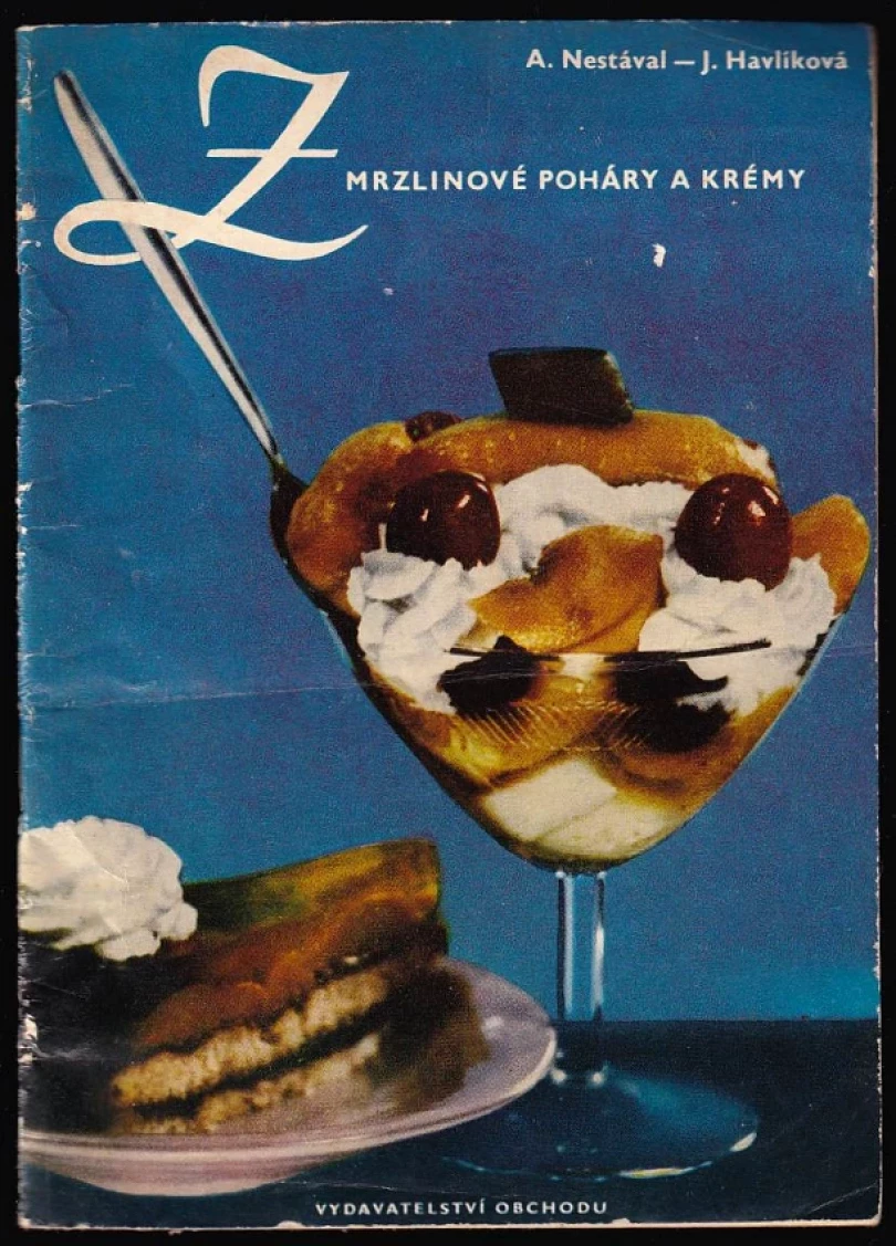 Zmrzlinové poháry a krémy (Antonín Nestával, 1967)