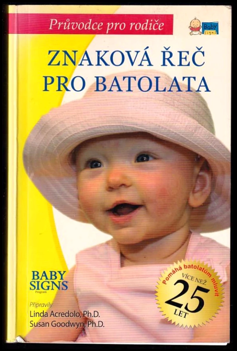 Levně Znaková řeč pro batolata (Linda P Acredolo, 2008)