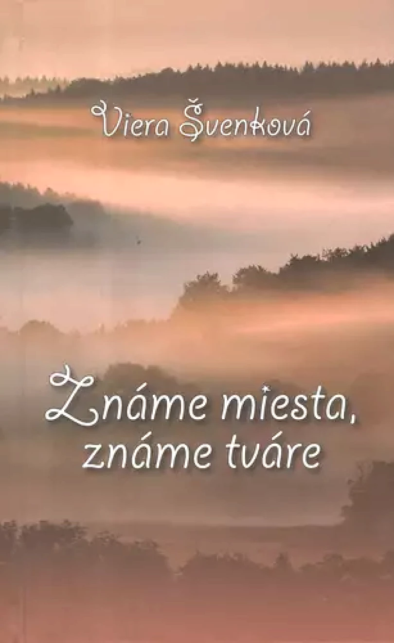 Známe miesta, známe tváre (Viera Švenková, 2023)