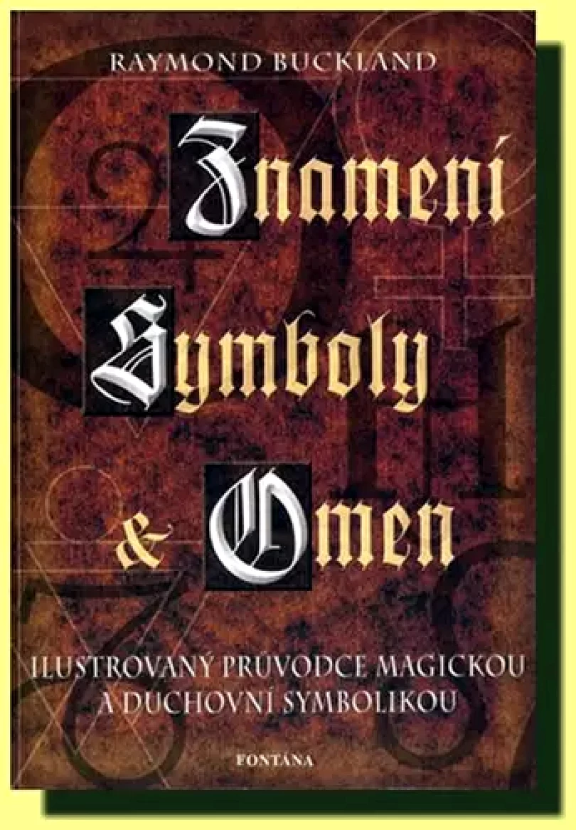 Znamení, symboly a omen (Raymond Buckland, 2006)