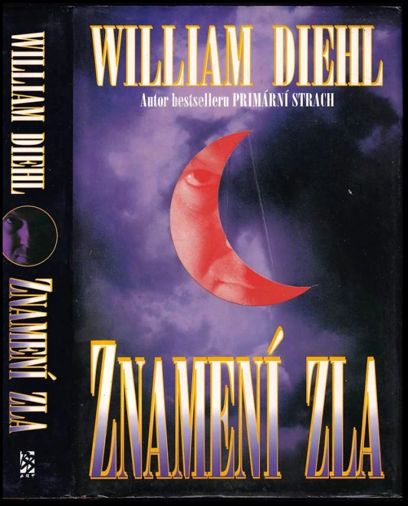 Levně Znamení zla (William Diehl, 1999)