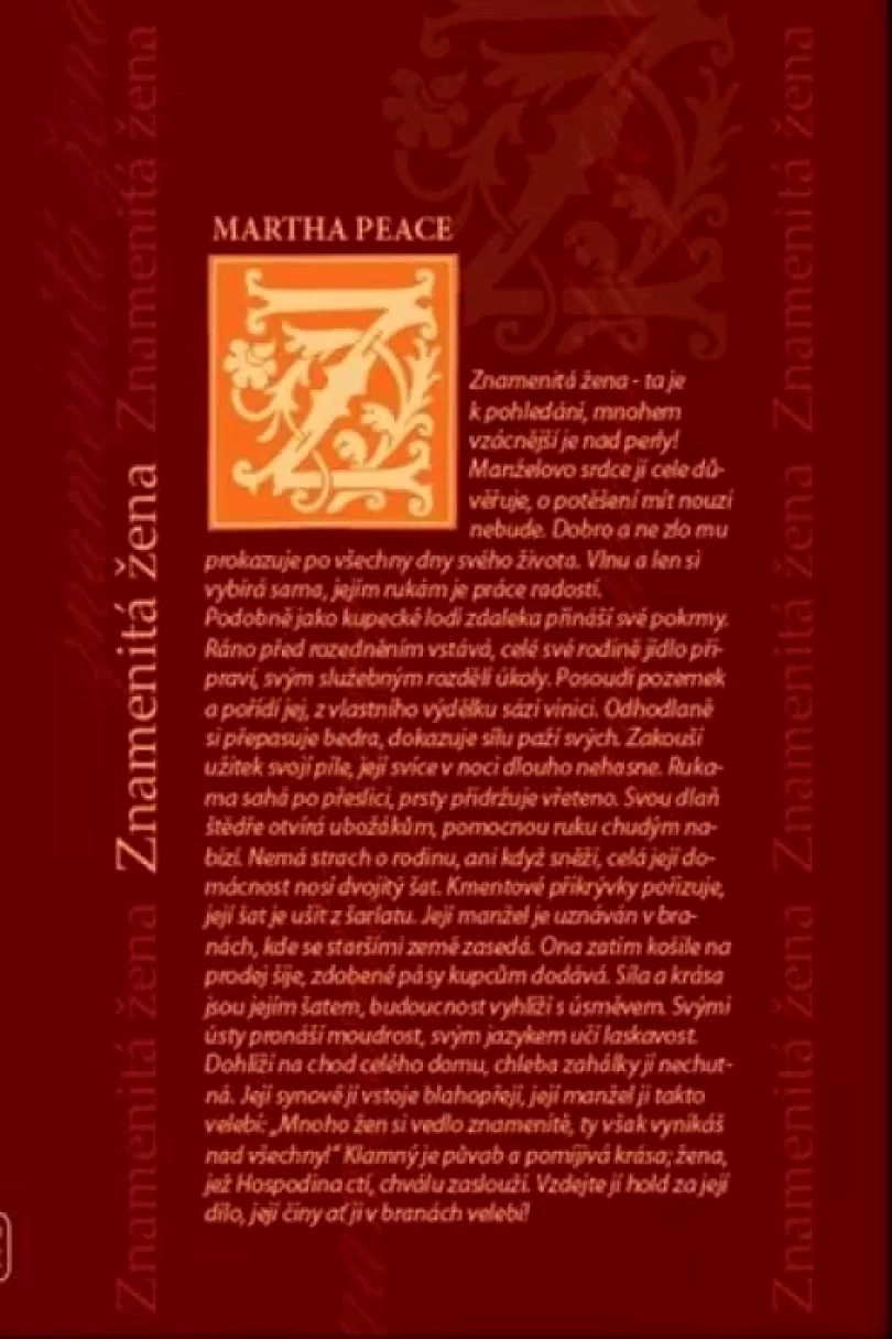 Znamenitá žena (Martha Peace, 2009)
