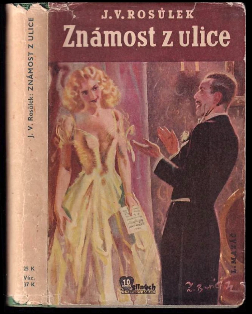 Levně Známost z ulice (Jan Václav Rosůlek, 1940)