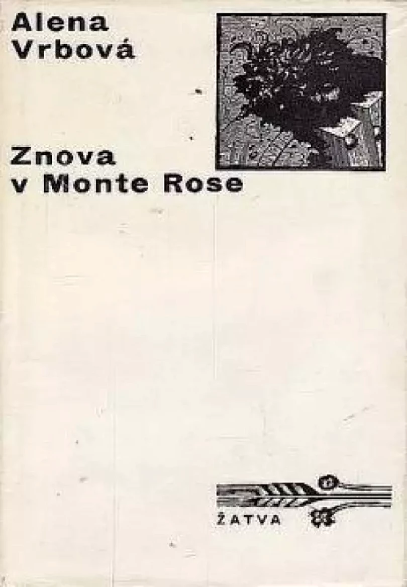 Levně Znova v Monte Rose (Alena Vrbová, 1971)