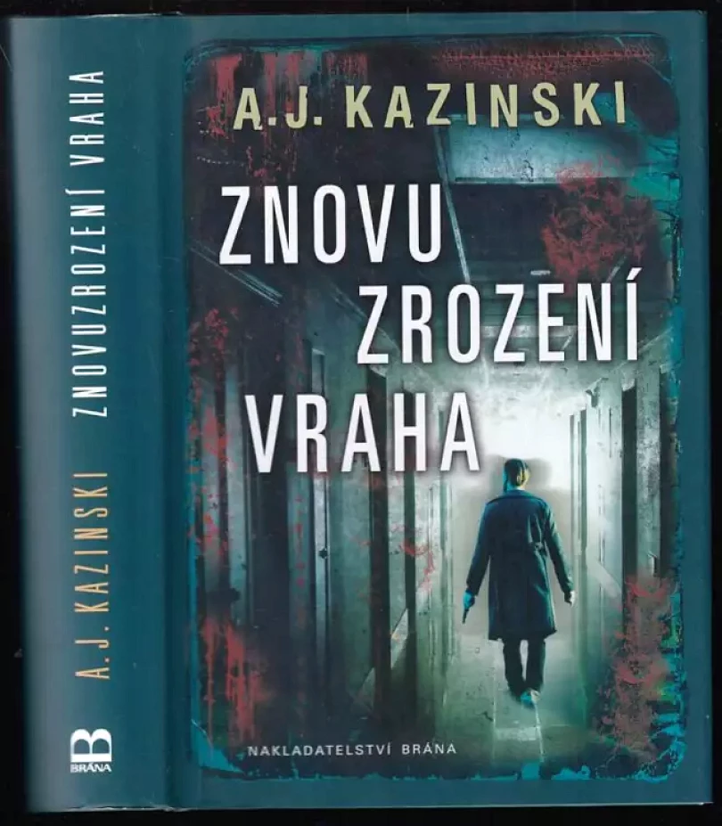 Znovuzrození vraha (A. J Kazinski, 2017)