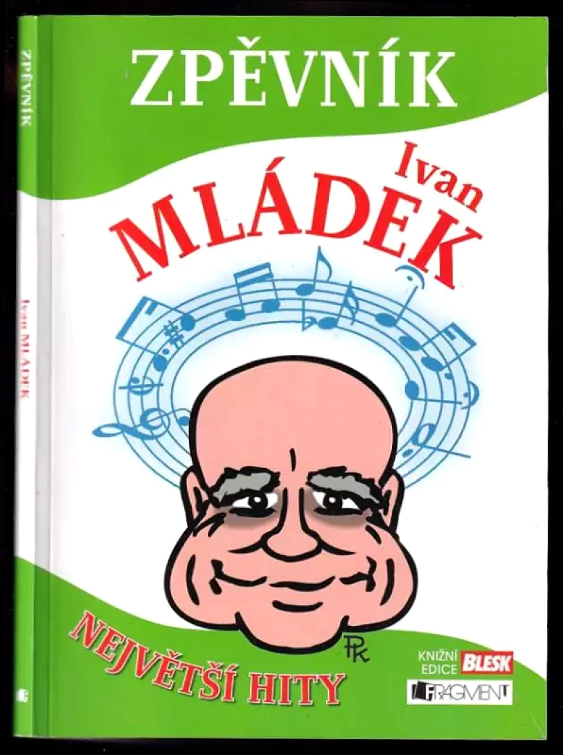 Levně Zpěvník (Ivan Mládek, 2011)
