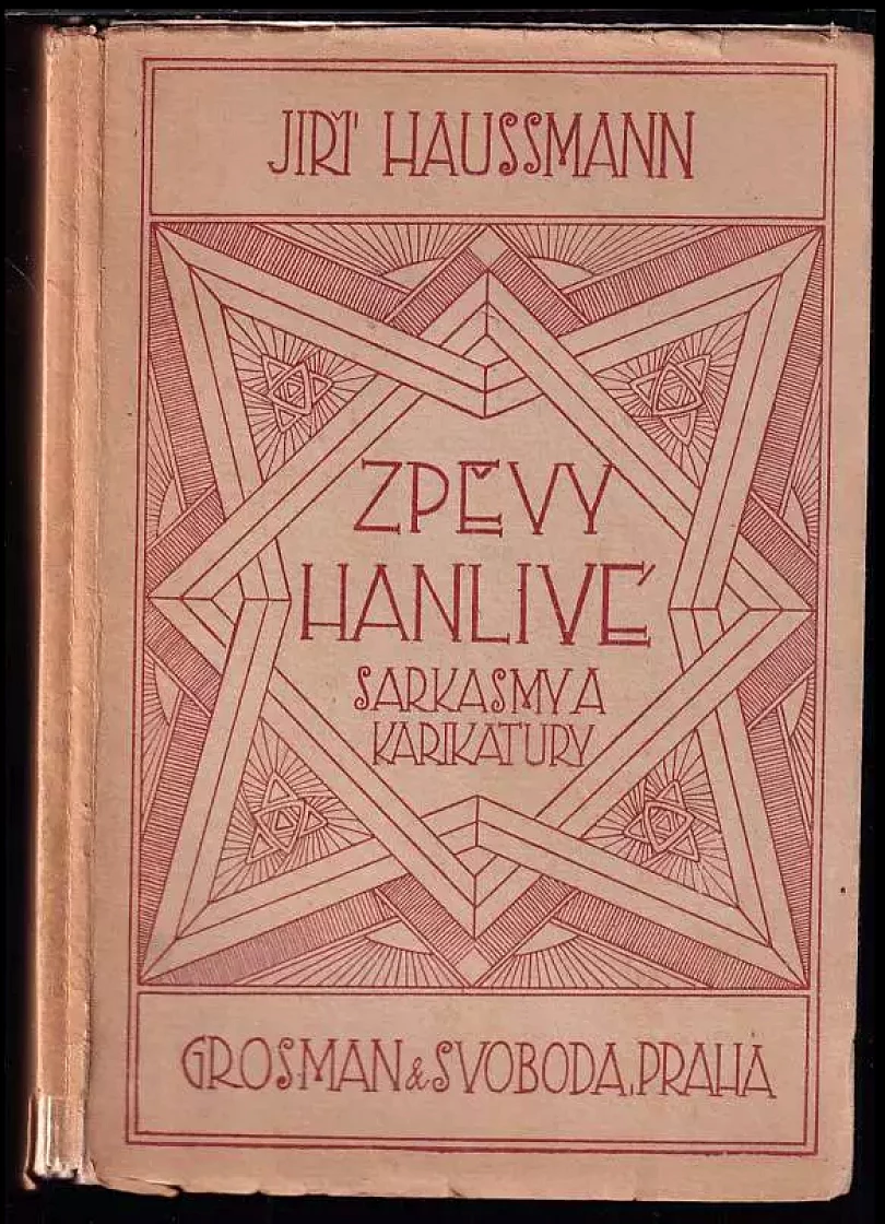 Levně Zpěvy hanlivé : sarkasmy a karikatury (Jiří Haussmann, 1919)