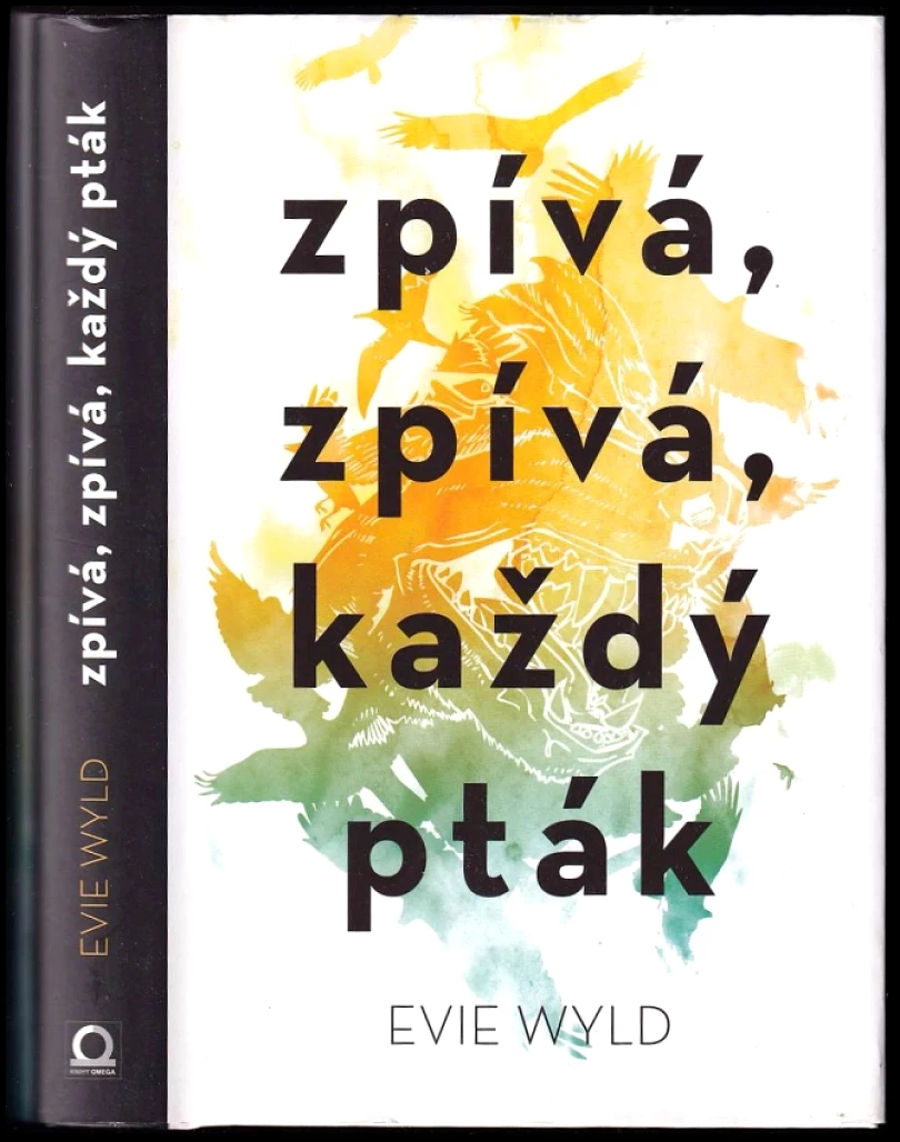 Levně Zpívá, zpívá každý pták (Evie Wyld, 2017)