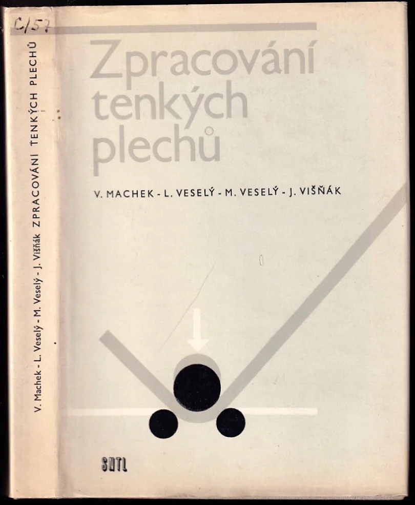 Zpracování tenkých plechů (Václav Machek, 1982)