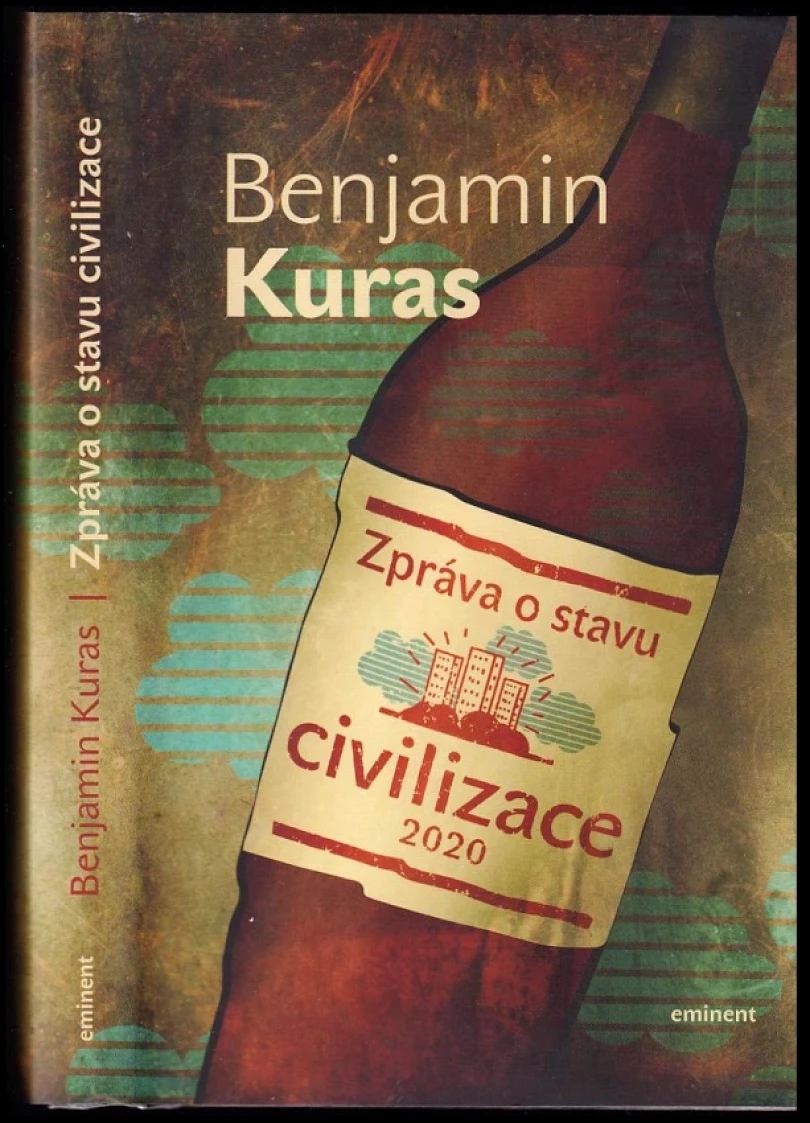 Zpráva o stavu civilizace (Benjamin Kuras, 2020)